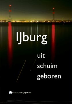 Boek ‘IJburg, uit schuim geboren’