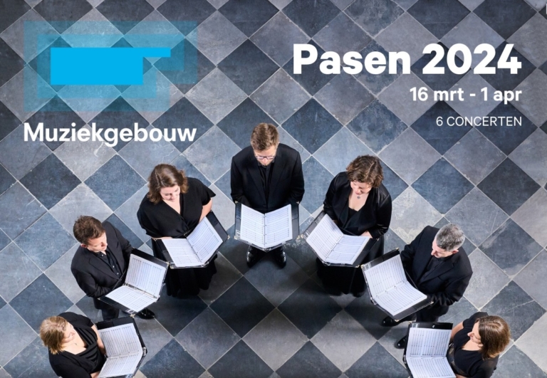 Zes bijzondere paasconcerten in Muziekgebouw aan ’t IJ